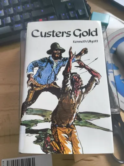 Custers Gold - Kenneth Ulyatt Historischer Roman Buch