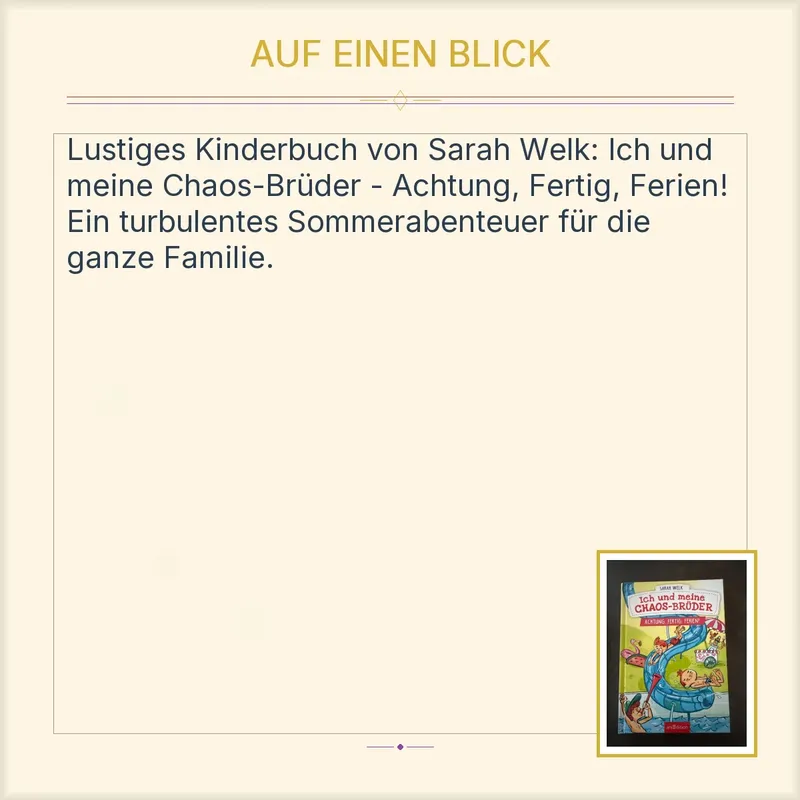Ich und meine Chaos-Brüder Achtung, Fertig, Ferien! Sarah Welk arsEdition Buch 2