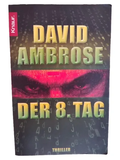 Der 8. Tag - David Ambrose - Knaur Thriller Buch Roman