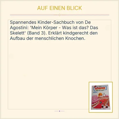 Mein Körper Was ist das? Das Skelett De Agostini Band 3 Sachbuch Kinder
