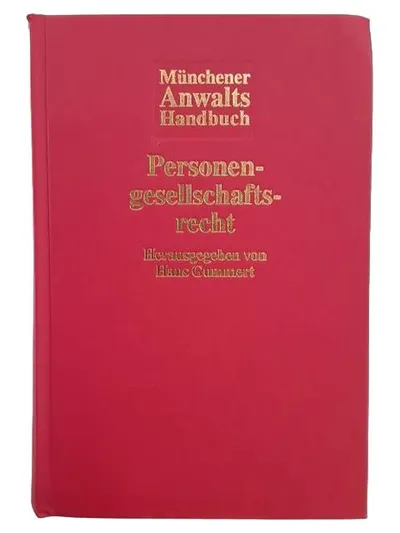 C.H.Beck Münchener Anwalts Handbuch Personengesellschaftsrecht Hans Gummert