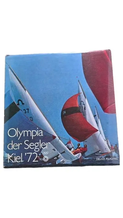 Bildband Olympia der Segler Kiel '72 Delius Klasing Segeln Segelsport Buch