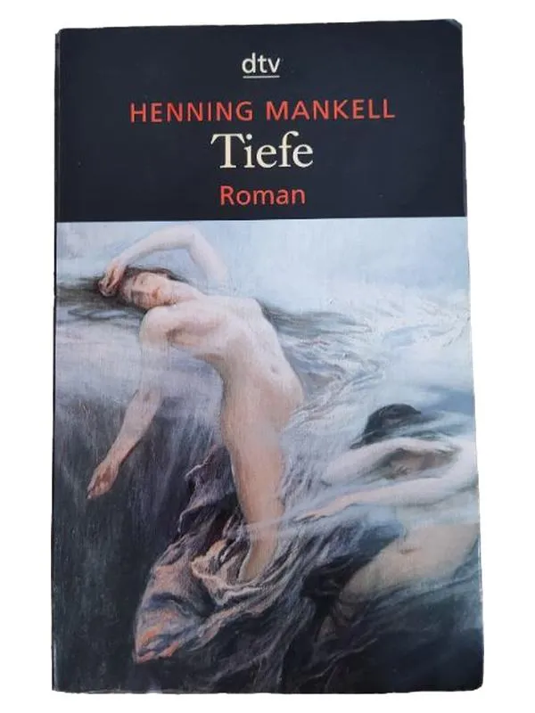 Henning Mankell - Tiefe - Roman - dtv Taschenbuch Thriller Krimi 1