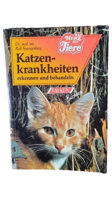 Katzenkrankheiten erkennen und behandeln Rolf Spangenberg Falken Bücherei 1