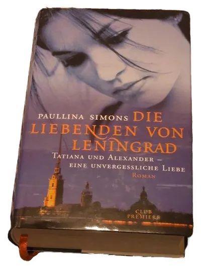 Die Liebenden von Leningrad Paullina Simons Hardcover Buch Club Premiere Roman