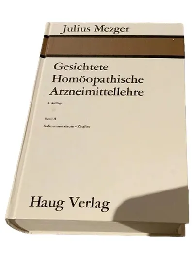 Gesichtete Homöopathische Arzneimittellehre Julius Mezger Band 2 Haug Verlag