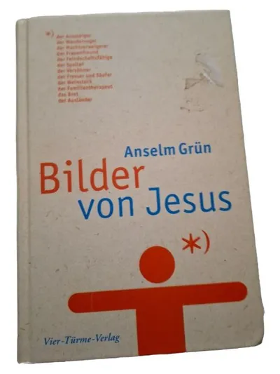 Bilder von Jesus - Anselm Grün Religionsbuch Vier-Türme-Verlag