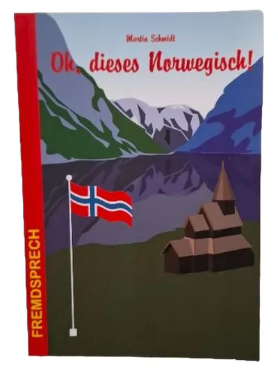 Oh, dieses Norwegisch! - Martin Schmidt - Fremdsprech Buch