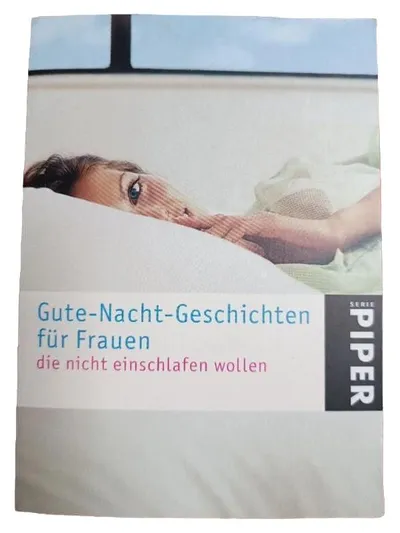 Piper Kurzgeschichten Gute-Nacht-Geschichten für Frauen die nicht einschlafen