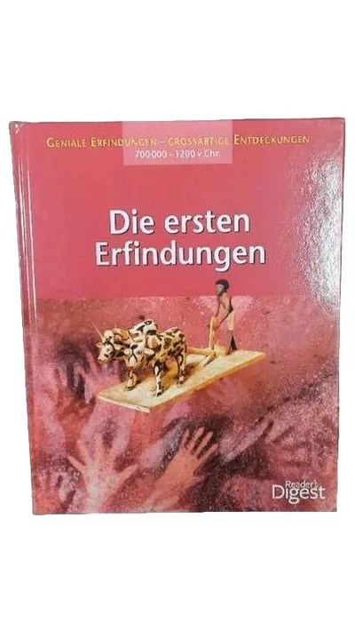 Die ersten Erfindungen Reader's Digest Geniale Entdeckungen Sachbuch Geschichte