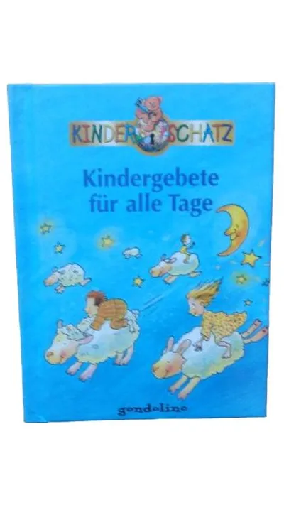 Kindergebete für alle Tage Kinderschatz Religionsbuch Gondolino Gebetbuch
