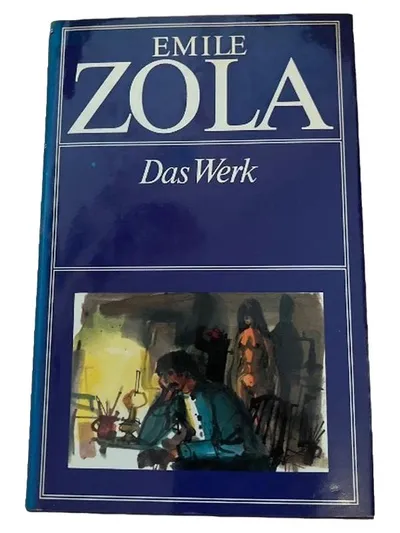 Emile Zola Das Werk Klassische Literatur Roman Buch