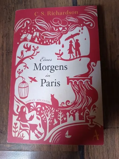 Eines Morgens in Paris C. S. Richardson Roman Atlantik Gesellschaftsroman