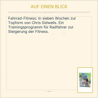 Fahrrad-Fitness In sieben Wochen zur Topform Chris Sidwells DK Selbsthilfebuch