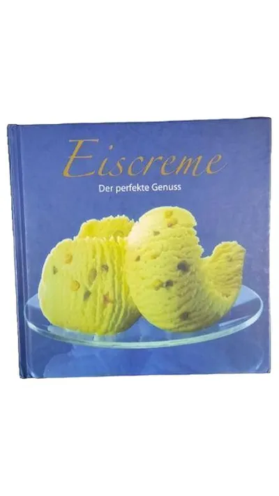 Eiscreme Der perfekte Genuss Kochbuch Naumann & Göbel Verlagsgesellschaft