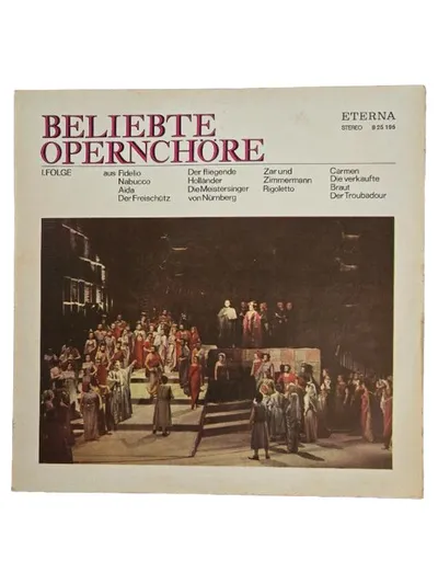 Beliebte Opernchöre 1. Folge Eterna Vinyl LP Klassik Schallplatte