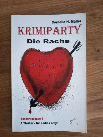 Krimiparty Die Rache Cornelia H.-Müller Sonderausgabe 3 Partyspiel für Frauen
