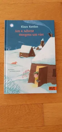 Weihnachtsbuch Am 4. Advent morgens um vier Klaus Kordon Beltz & Gelberg 2