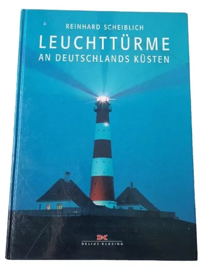 Delius Klasing Leuchttürme Deutschlands Küsten Bildband Reinhard Scheiblich