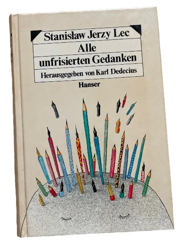 Alle unfrisierten Gedanken Stanislaw Jerzy Lec Hanser Philosophisches Buch 1