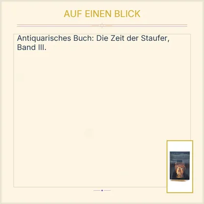 Die Zeit der Staufer III Antiquarisches Buch Geschichte