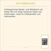 Das große, farbige Bastel- und Werkbuch - Dieter Rex Falken Hobbybuch 2