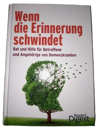 Wenn die Erinnerung schwindet Ratgeber Demenz Reader's Digest Hilfe Angehörige