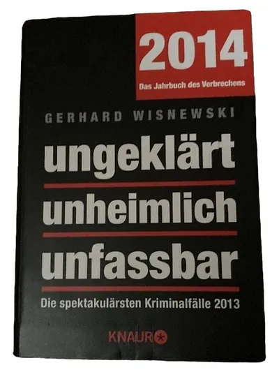 Knaur Jahrbuch des Verbrechens 2014 Gerhard Wisniewski Kriminalfälle Sachbuch