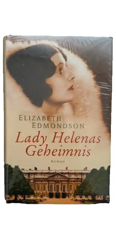 Lady Helenas Geheimnis Elizabeth Edmondson Historischer Roman
