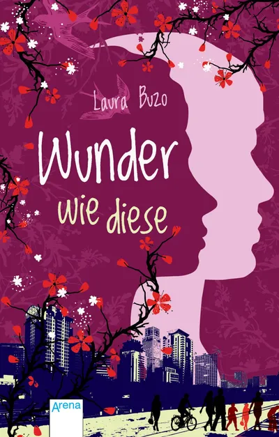 Wunder wie diese Laura Buzo Arena Buch für Jugendliche Roman