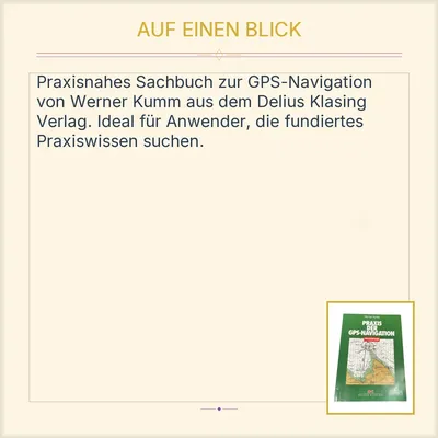 Praxis der GPS-Navigation Werner Kumm Delius Klasing Sachbuch Praxiswissen