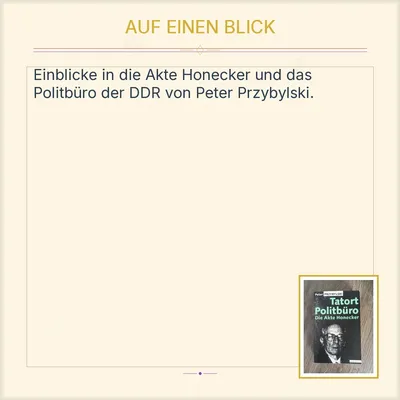 Tatort Politbüro Die Akte Honecker Peter Przybylski Sachbuch DDR Geschichte