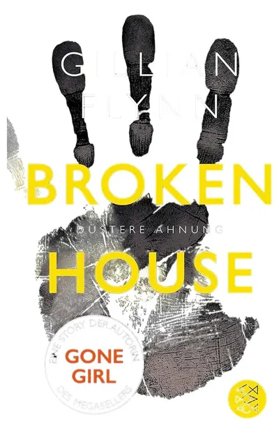 Broken House - Gillian Flynn - Düstere Ahnung Thrillerbuch
