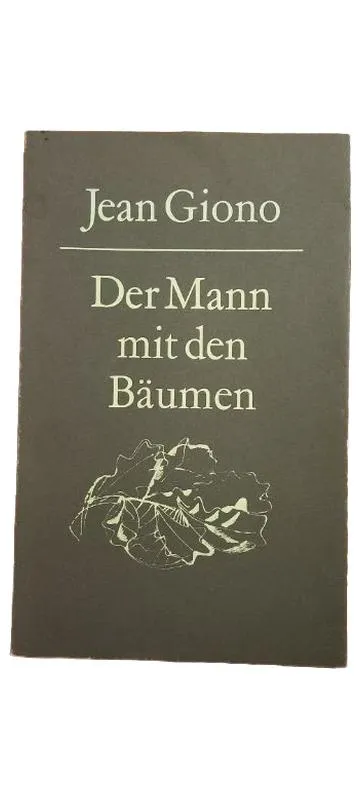 Der Mann mit den Bäumen von Jean Giono Klassische Literatur Taschenbuch