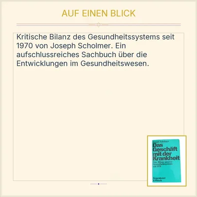 Das Geschäft mit der Krankheit Joseph Scholmer Sachbuch Gesundheitssystem