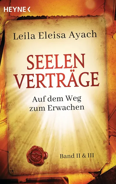 Seelenverträge Band 2 & 3 Auf dem Weg zum Erwachen Leila Eleisa Ayach Heyne
