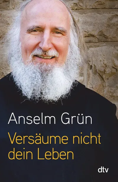 Versäume nicht dein Leben! Anselm Grün dtv Selbsthilfebuch