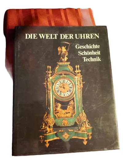 Antiquarisches Buch: Die Welt der Uhren - Geschichte, Schönheit, Technik