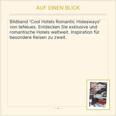 teNeues Bildband Cool Hotels Romantic Hideaways Reise Fotografie Architektur