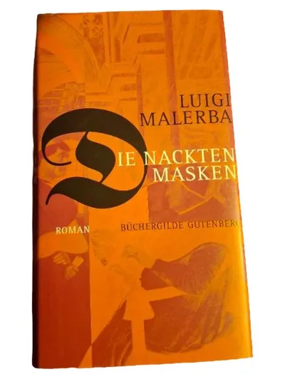 Luigi Malerba Die nackten Masken Roman Büchergilde Gutenberg Gesellschaftsroman