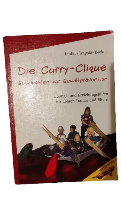 Die Curry-Clique Lüdke Trapski Becker Übungs- und Erziehungshilfen