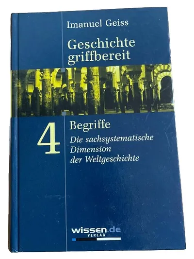Geschichte griffbereit 4 Begriffe Weltgeschichte Immanuel Geiss Nachschlagewerk