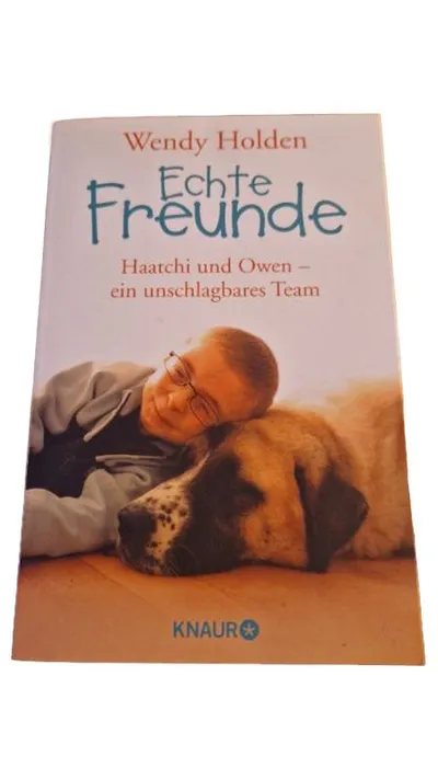 Echte Freunde Haatchi und Owen Wendy Holden Autobiografie Knaur Buch
