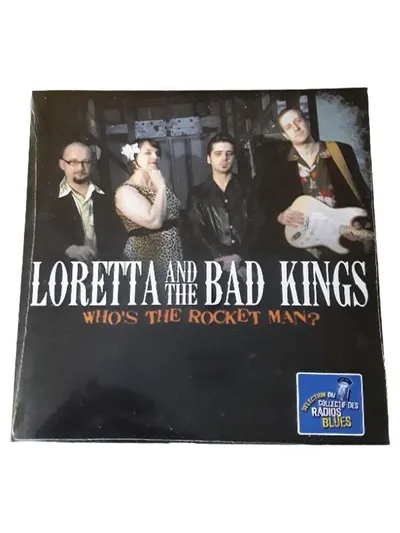 Loretta and the Bad Kings - Who's The Rocket Man? CD Blues Musik