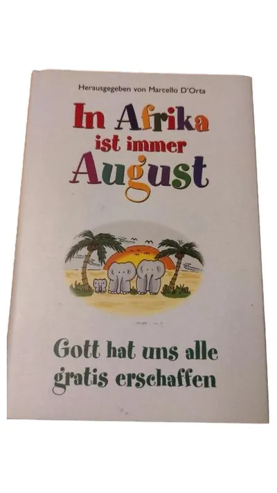 In Afrika ist immer August Marcello D'Orta Kurzgeschichten Buch
