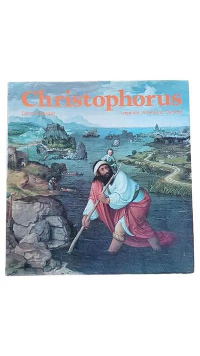 Christophorus Legende Verehrung Symbol Genoveva Benker Religionsbuch