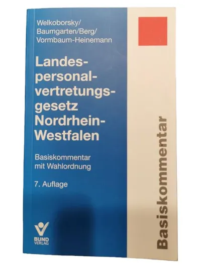 Landespersonalvertretungsgesetz NRW Basiskommentar Wahlordnung 8. Auflage