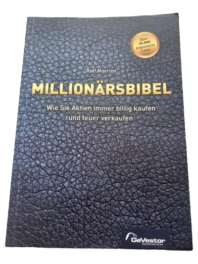 Millionärsbibel Rolf Morrien Aktien billig kaufen teuer verkaufen GeVestor