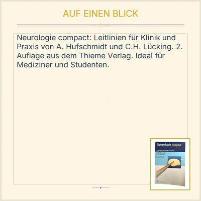 Neurologie compact Leitlinien für Klinik und Praxis A. Hufschmidt Thieme