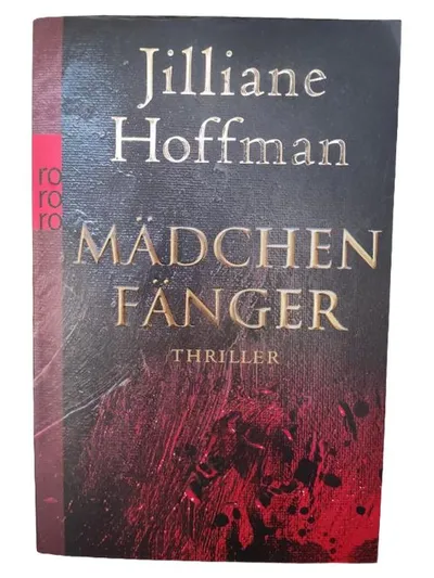 Mädchenfänger Jilliane Hoffman Thriller Taschenbuch rororo Kriminalroman